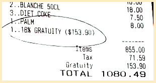 18% gratuities are for exemplary service